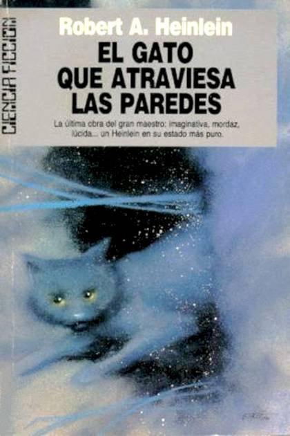 El Gato Que Atraviesa Las Paredes – Robert A. Heinlein