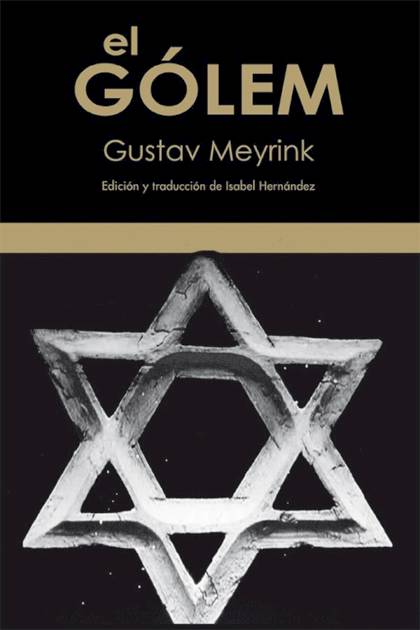 El Gólem (trad. Isabel Hernández) – Gustav Meyrink