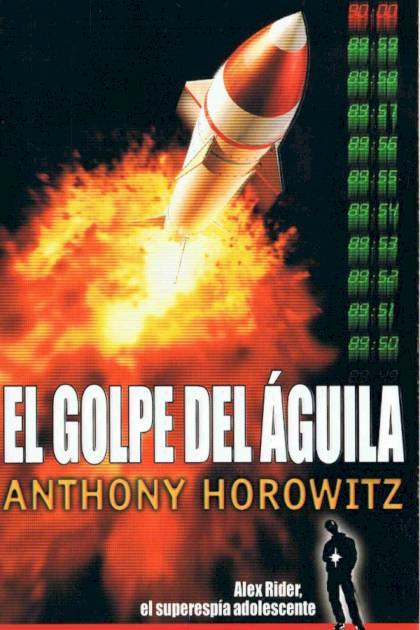 El Golpe Del Águila – Anthony Horowitz