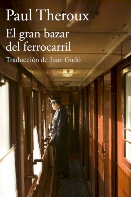 El Gran Bazar Del Ferrocarril – Paul Theroux