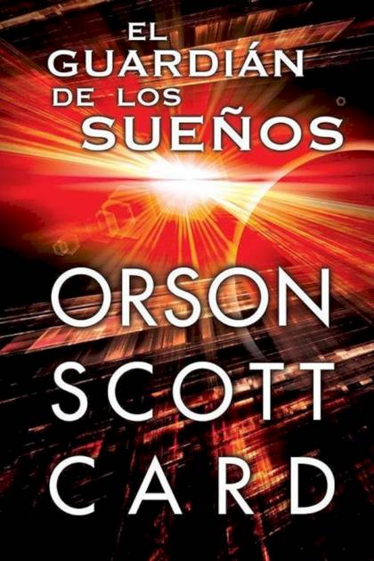 El Guardián De Los Sueños – Orson Scott Card