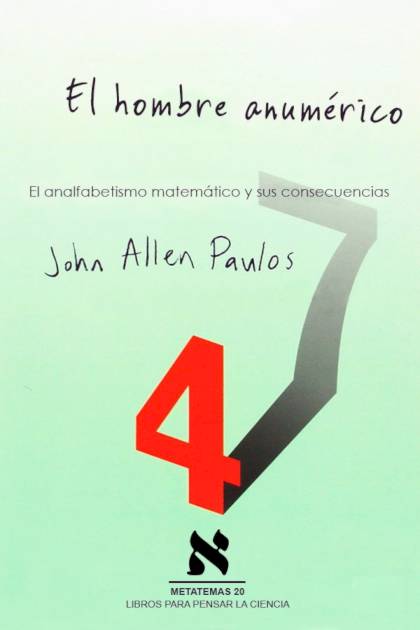 El Hombre Anumérico – John Allen Paulos