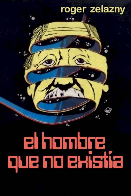 El Hombre Que No Existía – Roger Zelazny