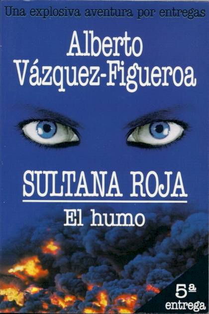 El Humo – Alberto Vázquez-figueroa