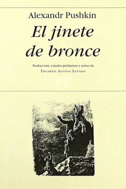 El Jinete De Bronce – Aleksandr S. Pushkin