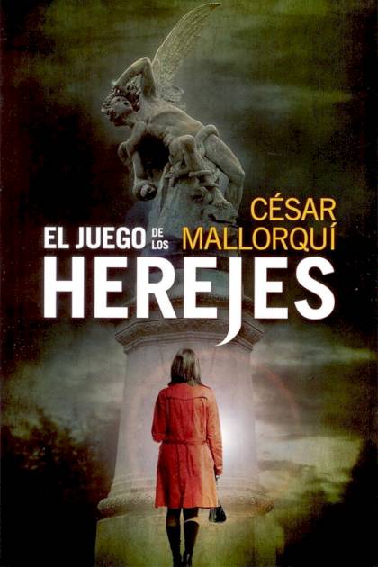 El Juego De Los Herejes – César Mallorquí