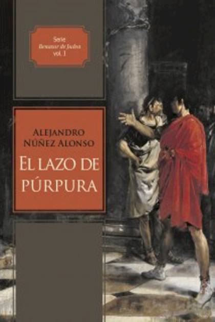 El Lazo De Púrpura – Alejandro Núñez Alonso