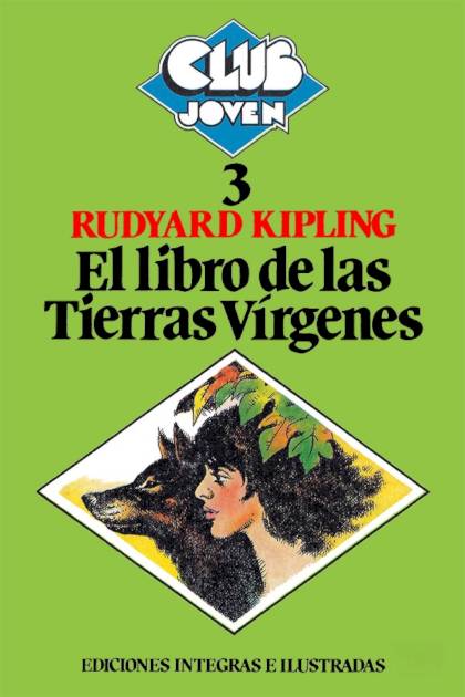 El Libro De Las Tierras Vírgenes (trad. Ramón D. Perés) – Rudyard Kipling