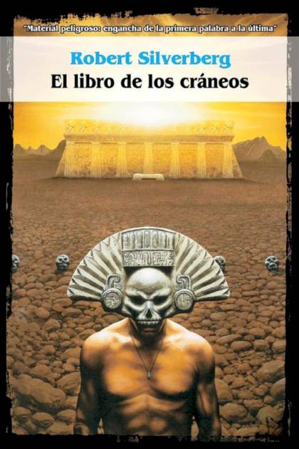 El Libro De Los Cráneos – Robert Silverberg