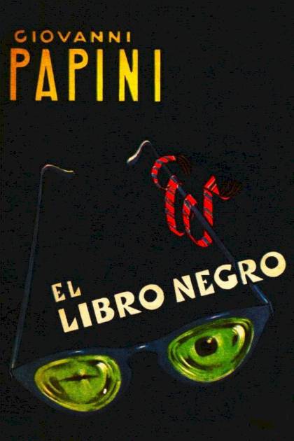 El Libro Negro – Giovanni Papini