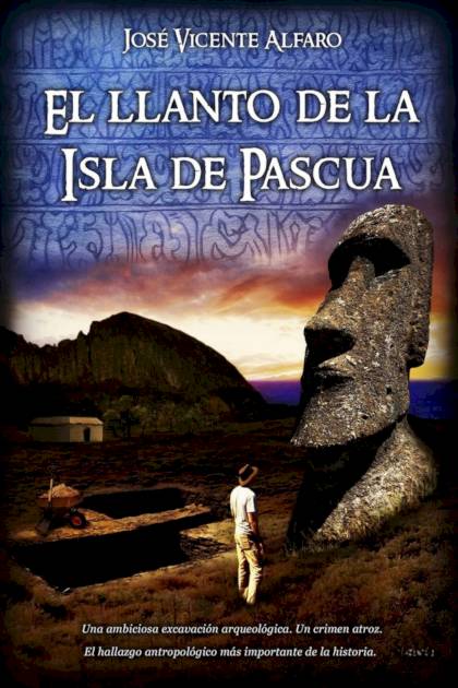 El Llanto De La Isla De Pascua – José Vicente Alfaro