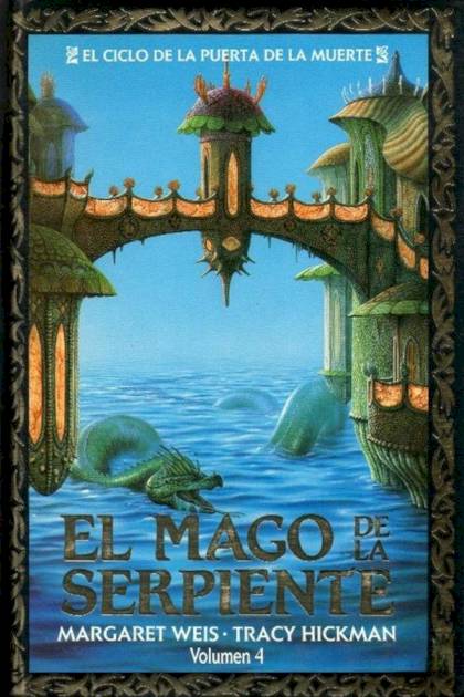 El Mago De La Serpiente – Margaret Weis