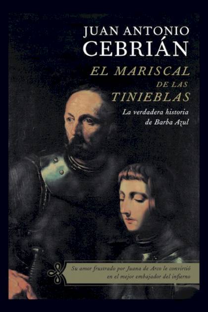 El Mariscal De Las Tinieblas – Juan Antonio Cebrián