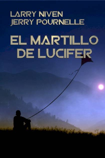 El Martillo De Lucifer – Larry Niven