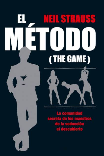 El Método – Neil Strauss