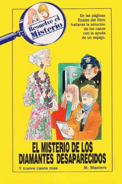 El Misterio De Los Diamantes Desaparecidos Y Nueve Casos Más – M Masters