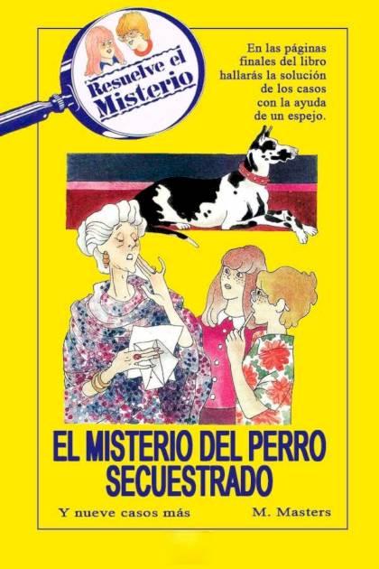 El Misterio Del Perro Secuestrado – M Masters