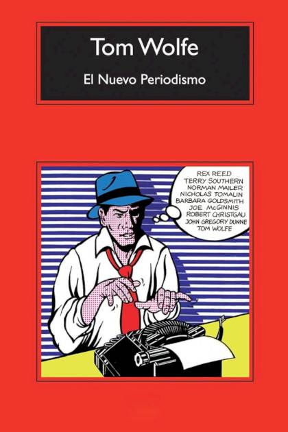 El Nuevo Periodismo – Tom Wolfe