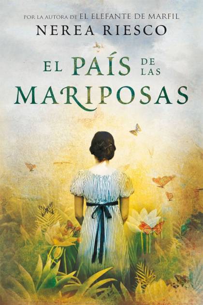 El País De Las Mariposas – Nerea Riesco