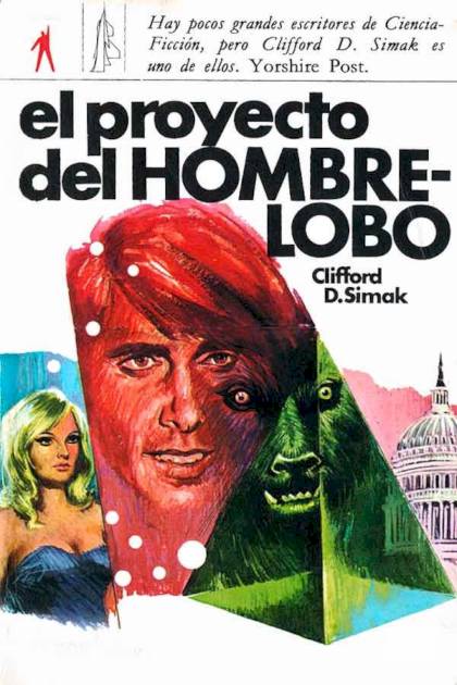 El Proyecto Del Hombre-lobo – Clifford D. Simak