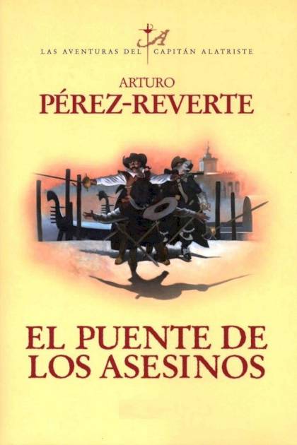 El Puente De Los Asesinos – Arturo Pérez-reverte