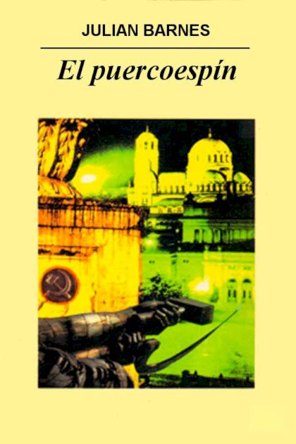 El Puercoespín – Julian Barnes