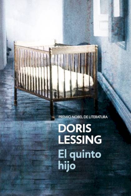 El Quinto Hijo – Doris Lessing