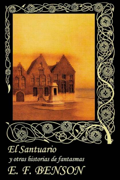 El Santuario – E. F. Benson