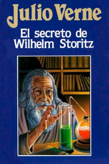 El Secreto De Wilhelm Storitz – Jules Verne