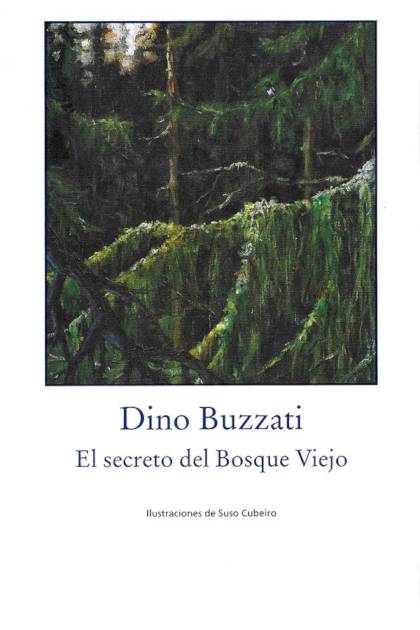 El Secreto Del Bosque Viejo – Dino Buzzati