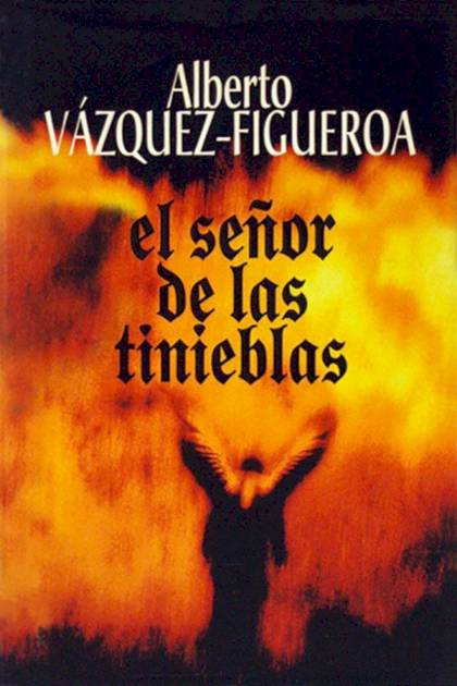 El Señor De Las Tinieblas – Alberto Vázquez-figueroa