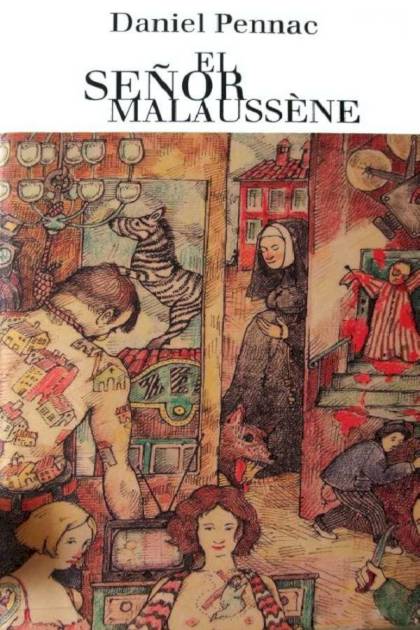 El Señor Malaussène – Daniel Pennac