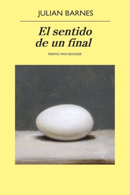 El Sentido De Un Final – Julian Barnes