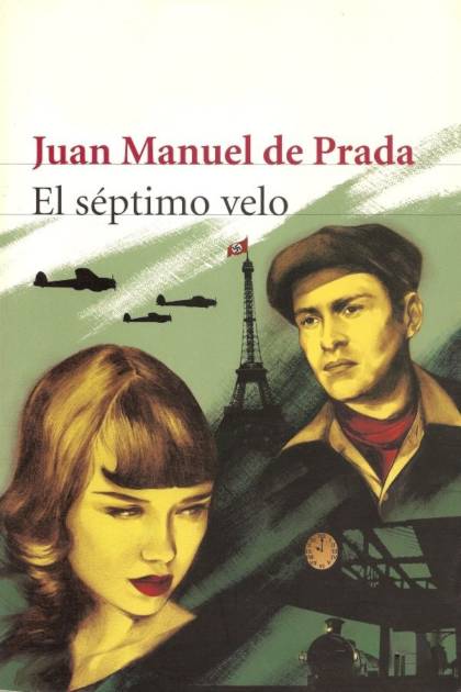 El Séptimo Velo – Juan Manuel De Prada