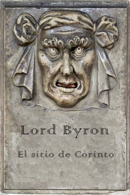 El sitio de Corinto Lord Byron - Mundo Ebook