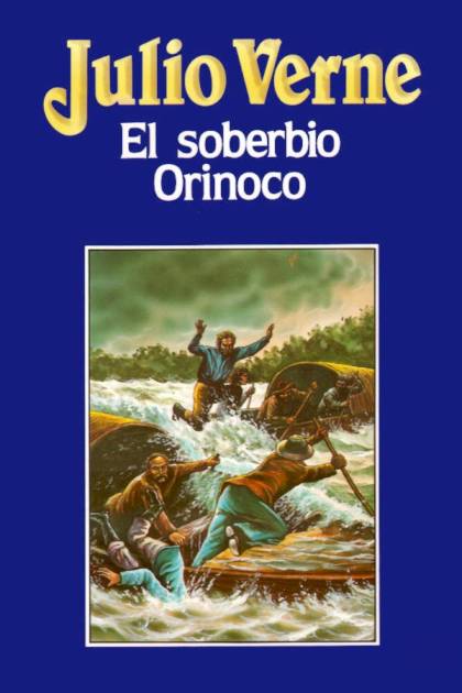 El Soberbio Orinoco – Jules Verne