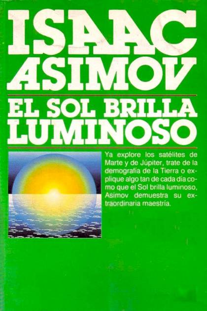 El Sol Brilla Luminoso – Isaac Asimov