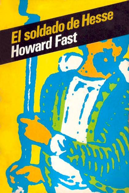 El Soldado De Hesse – Howard Fast