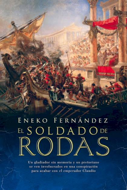 El Soldado De Rodas – Eneko Fernández