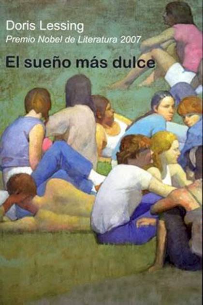 El Sueño Más Dulce – Doris Lessing