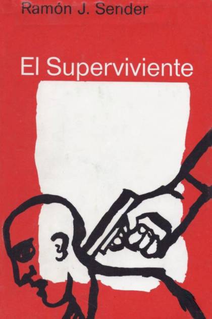 El Superviviente – Ramón J. Sender