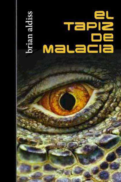 El Tapiz De Malacia – Brian W. Aldiss