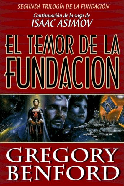 El Temor De La Fundación – Gregory Benford