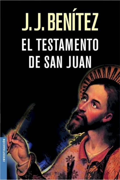 El Testamento De San Juan – J. J. Benítez