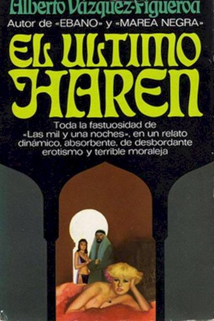 El último Harén – Alberto Vázquez-figueroa