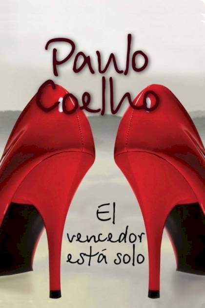 El Vencedor Está Solo – Paulo Coelho