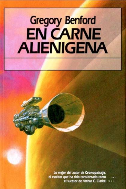 En Carne Alienígena – Gregory Benford