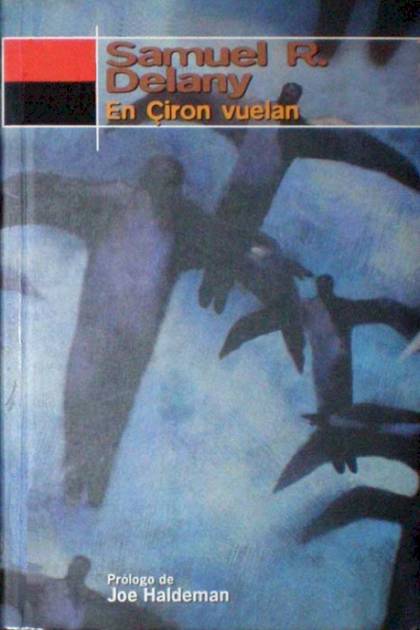 En Çiron Vuelan – Samuel R. Delany