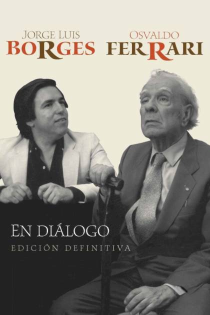 En Diálogo – Jorge Luis Borges