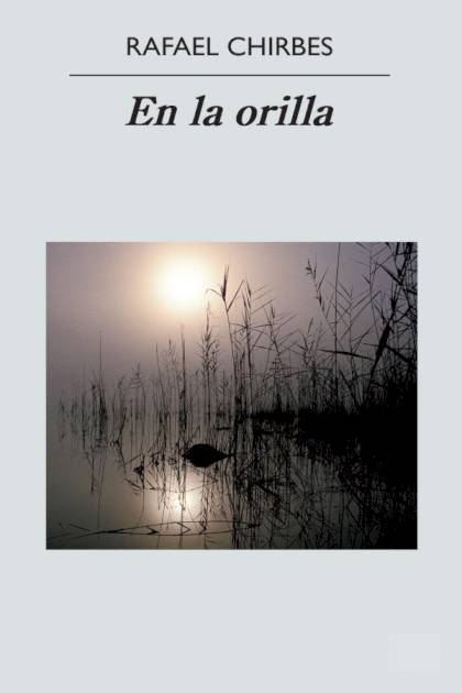 En la orilla Rafael Chirbes - Mundo Ebook